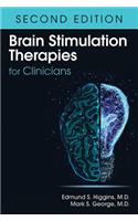 Brain Stimulation Therapies for Clinicians