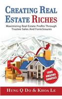 Creating Real Estate Riches