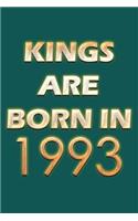 Kings Are Born In 1993 Notebook: Lined Notebook/Journal Gift 120 Pages, 6x9 Soft Cover, Matte Finish, Green Cover