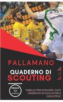 Pallamano. Quaderno Di Scouting