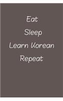 eat sleep learn Korean repeat