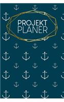 Projektplaner: Organisation und Dokumentation - 120 Seiten - A5 - mit To-Do-Listen und reichlich Platz für Notizen - für Alltag und Beruf - Motiv: Anker