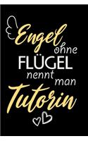 Engel Ohne Flügel Nennt Man Tutorin
