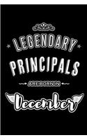 Legendary Principals are born in December