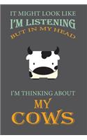 I'm Thinking About My Cows