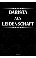 Barista aus Leidenschaft Notizbuch