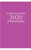 zweitausend zwanzig 2020: Tagesplaner 2020 A5 Lila