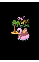 Get Shit Done sloth and Flamingo Notebook