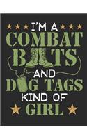 I'm A Combat Boots and Dog Tags Kind of Girl: Military 2020 Weekly Planner (Jan 2020 to Dec 2020), Paperback 8.5 x 11, Calendar Schedule Organizer