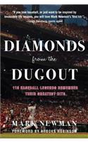 Diamonds from the Dugout: 115 Baseball Legends Remember Their Greatest Hits