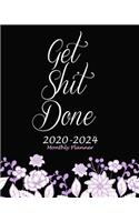 Get Shit Done 2020-2024 Monthly Planner