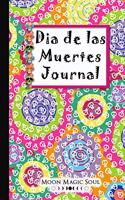 Dia de las Muertes Journal
