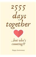 2555 days together...but who's counting: 7th Anniversary Gifts for Husband Wife,7th Wedding Anniversary Husband Wife Someone Special Keepsake - Diary for Birthday, Christmas, Wedding Gifts