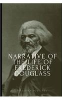 Narrative of the Life of Frederick Douglass: An American Slave. Written by Himself.