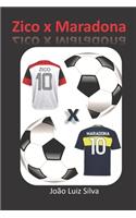 Zico x Maradona