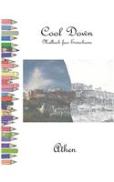 Cool Down - Malbuch für Erwachsene: Athen