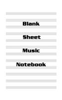 Blank Sheet Music Notebook