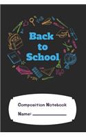 Composition Notebook Back To School