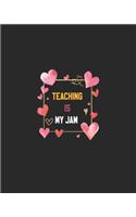 Teaching Is My Jam