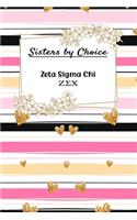 Sisters By Choice Zeta Sigma Chi