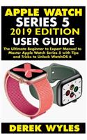 Apple Series 5 2019 Edition User Guide