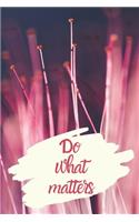 Do what matters: A 90-day Gratitude Journal