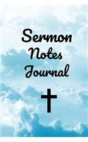 Sermon Notes Journal: Bible Study Notebook, Your Notes, Prayer Requests & Church Events - Daily Journal, Workbook, Diary, Notepad