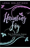 Haunting Joy: The Complete Series: (Books 1 & 2 and Chain Reaction)