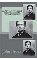 A dissertation on the rise, union, and power, the progressions, separations, and