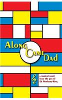 Along Came Dad