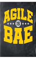 Agile is BAE: Chalkboard, White & Yellow Design, Blank College Ruled Line Paper Journal Notebook for Project Managers and Their Families. (Agile and Scrum 6 x 9 i