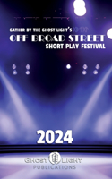 2024 Off Broad Street Short Play Festival