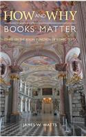 How and Why Books Matter