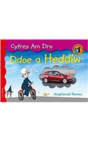 Cyfres am Dro: 8. Ddoe a Heddiw