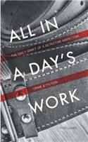 All in a Day's Work: The Daily Graft of a Detective Inspector(English)