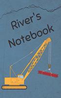 River's Notebook: Construction Equipment Crane Cover 6x9 100 Pages Personalized Journal Drawing Notebook(2 Jr Journals and Notebooks for River)