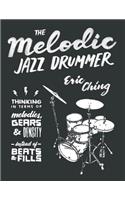 The Melodic Jazz Drummer