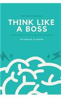 Dot Grid Journal Think Like a Boss Dotted Paper to Plan & Execute Your Goals Notebook Planner