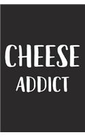 Cheese Addict