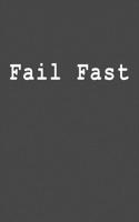 Fail Fast
