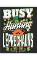 Busy Hunting Leprechauns: Irish Theme Vacation and Travel Planner