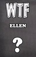 Wtf Ellen ?: College Ruled Composition Book Diary Lined Journal