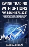 Swing Trading with Options For Beginners 2021