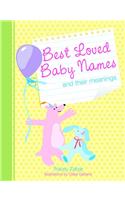 Best Loved Baby Names and Their Meanings