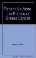 Patient No More: Politics of Breast Cancer