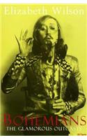 Bohemians: The glamorous outcasts