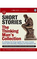 Short Stories: The Thinking Man's Collection