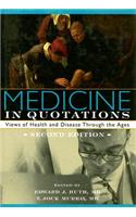 Medicine in Quotations