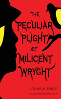 Peculiar Plight of Milicent Wryght