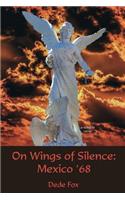 On Wings of Silence